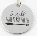 I Will Walk By Faith